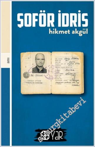 Şoför İdris - Anılar - 2022