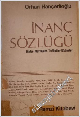 İnanç Sözlüğü: : Dinler - Mezhepler - Tarikatlar - Efsaneler -        1975
