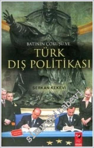 Batının Çöküşü ve Türk Dış Politikası -        2004