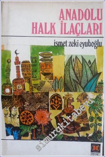 Anadolu Halk İlaçları CİLTLİ -        1977
