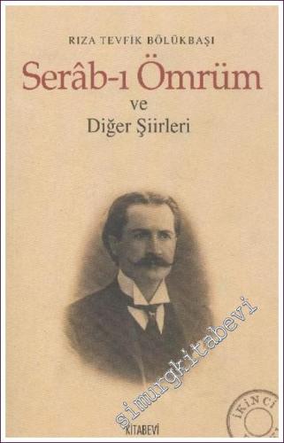 Serab-ı Ömrüm ve Diğer Şiirleri -        2005