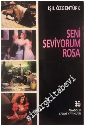 Seni Seviyorum Rosa,  Işın Özgentürk Filmleri: 1 -        1997