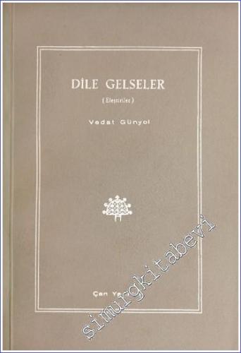 Dile Gelseler : Eleştiriler -        1966