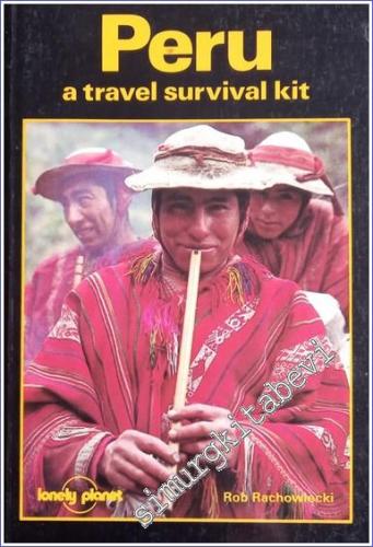Peru A Travel Survival Kit -        1987