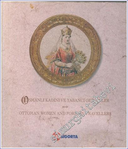 Yabancı Gezginler ve Osmanlı Kadını