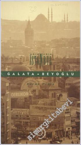 Adım Adım İstanbul: Galata - Beyoğlu -