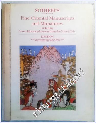 Sotheby's Fine Oriental Manuscripts and Miniatures : Including Seven Illustrated Leaves from the Siyar-i Nabi -        1985