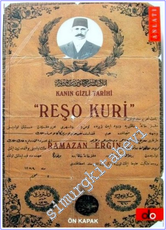 Kanın Gizli Tarihi: Reşo Kuri -