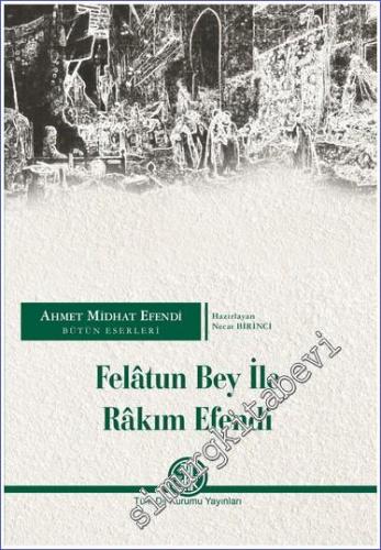 Felatun Bey İle Rakım Efendi -