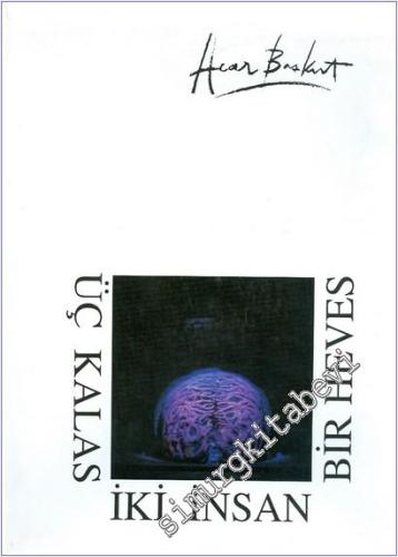 Üç Kalas İki İnsan Bir Heves -        1994