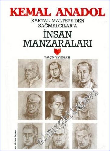 İnsan Manzaraları - Kartal Maltepe'den Sağmalcılar'a