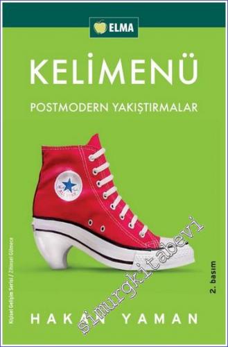 Kelimenü: Postmodern Yakıştırmalar  -        2007