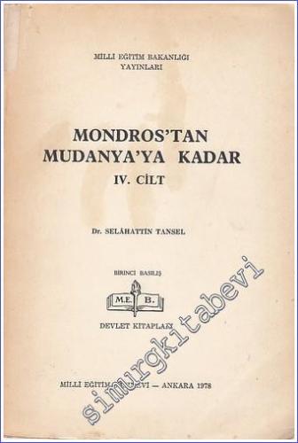 Mondros'tan Mudanya'ya Kadar 4 Cilt TAKIM