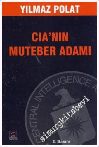 CIA'nın Muteber Adamı
