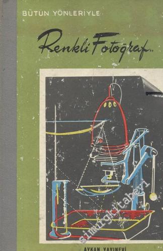 Bütün Yönleriyle Renkli Fotoğraf -        1964