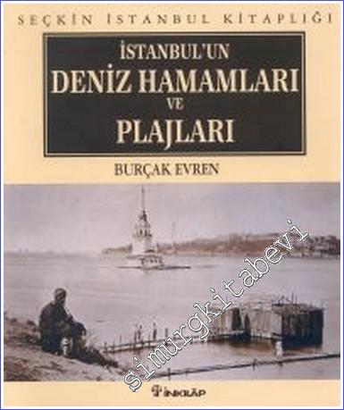İstanbul'un Deniz Hamamları ve Plajları CİLTLİ -        2000