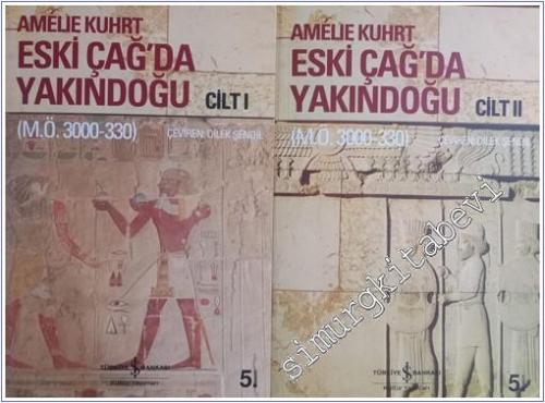 Eski Çağ'da Yakındoğu 2 Cilt TAKIM (M.Ö. 3000 - 330) -        2019