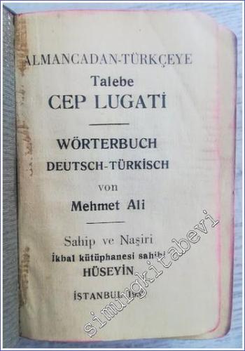 Türkçeden Almancaya Talebe Cep Lugati.= Wörterbuch Türkisch - Deutsch.