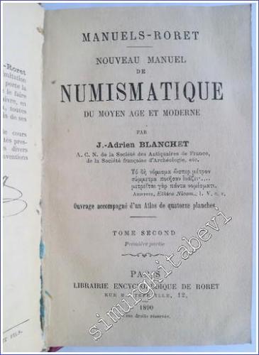 Nouveau Manuel de Numismatique du Moyen Age et Moderne TOME 1-2 [texte