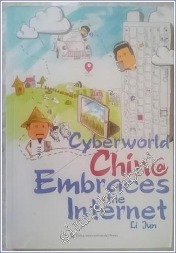 Cyberworld : China Embraces the Internet - 2014