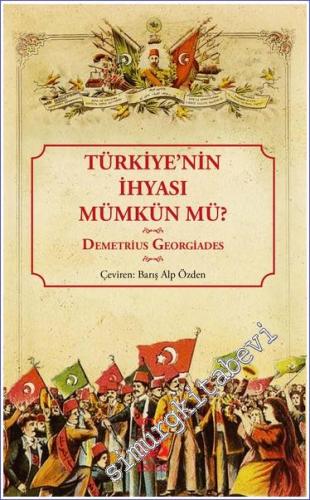 Türkiye'nin İhyası Mümkün mü -        2019