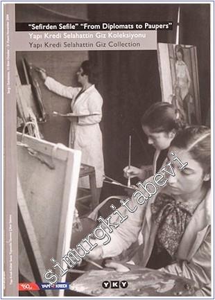 Sefirden Sefile Yapı Kredi Selahattin Giz Koleksiyonu -
