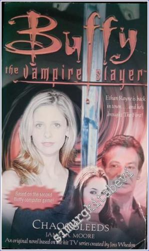 Chaos Bleeds: Buffy the Vampire Slayer