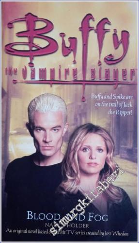 Blood and Fog: Buffy the Vampire Slayer