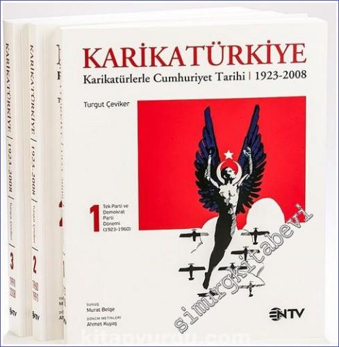 KarikaTürkiye - Karikatürlerle Cumhuriyet Tarihi 1923 - 2008: 3 Kitap 