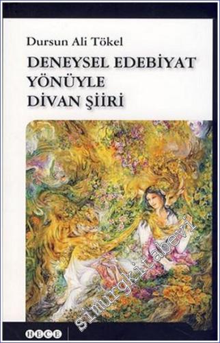 Deneysel Edebiyat Yönüyle Divan Şiiri -
