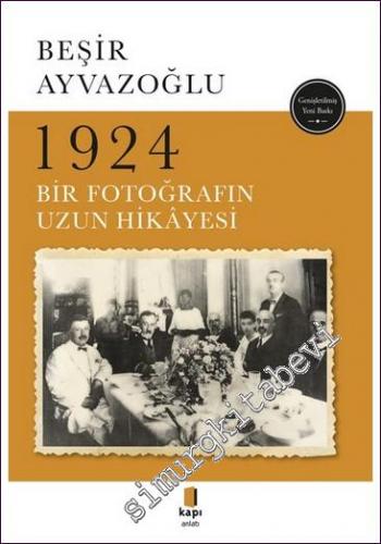1924 Bir Fotoğrafın Uzun Hikâyesi