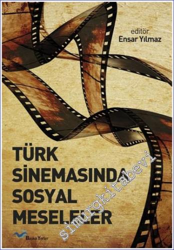 Türk Sinemasında Sosyal Meseleler