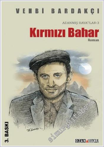 İbrahim Kaypakkaya Kırmızı Bahar -