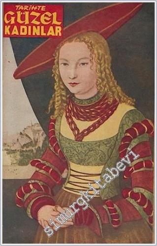Tarihte Güzel Kadınlar Cilt 1