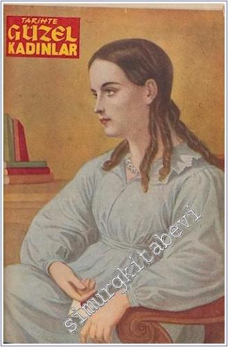 Tarihte Güzel Kadınlar Cilt 1