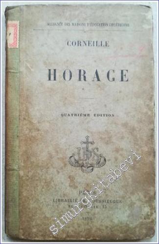 Horace : Nouvelle Édition Classique - 1896