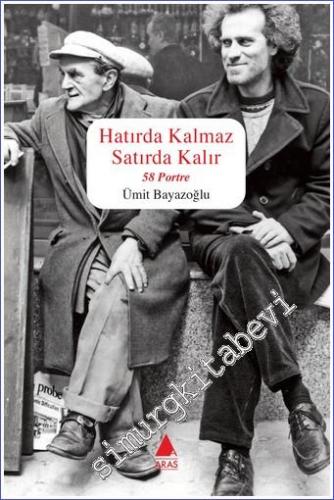 Hatırda Kalmaz Satırda Kalır 58 Portre -
