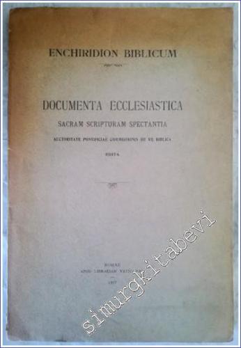 Enchiridion Biblicum - Documenta Ecclesiastica sacram Scripturam Spect