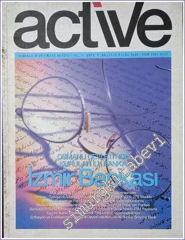 Active Bankacılık ve Finans Dergisi - Sayı: 2 1 Ağustos - Eylül