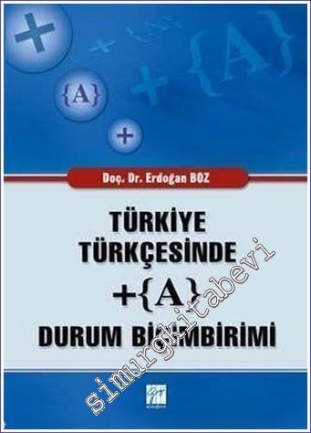 Türkiye Türkçesinde + (A) Durum Biçimbirimi
