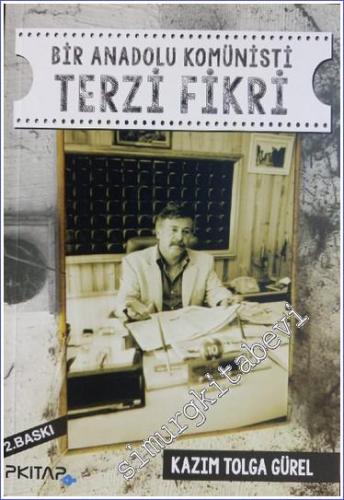 Bir Anadolu Komünisti Terzi Fikri -        2014