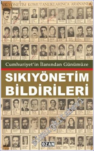 Cumhuriyet'in İlanından Günümüze Sıkıyönetim Bildirileri -