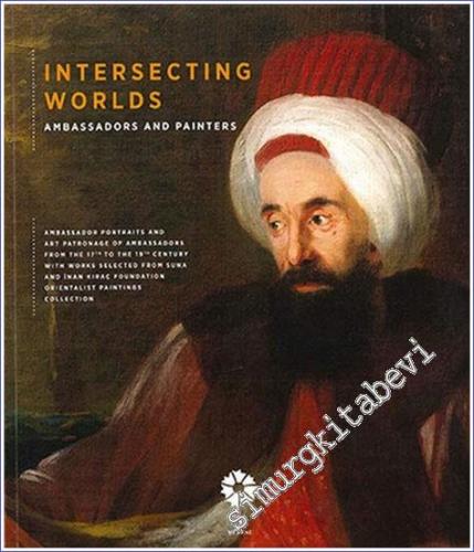 Intescting Worlds: Ambassadors And Painters - 2014