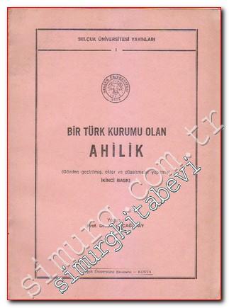 Bir Türk Kurumu Olan Ahilik -        1989