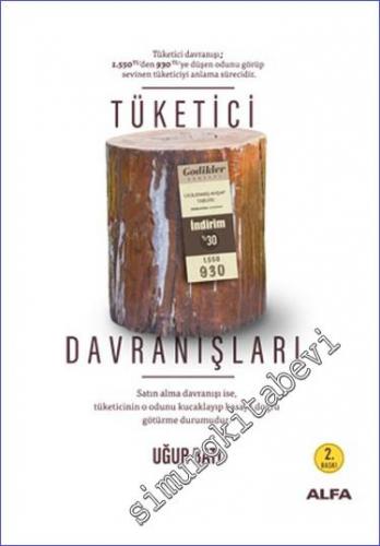 Tüketici Davranışları: Tüketim Kültürü Psikolojisi ve Sosyolojisi Üzerine Şeytanın Notları -        2018