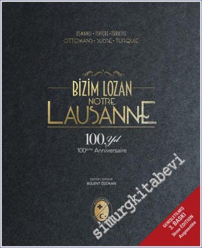 Bizim Lozan = Notre Lausanne  -        2023