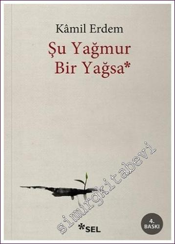 Şu Yağmur Bir Yağsa -        2019