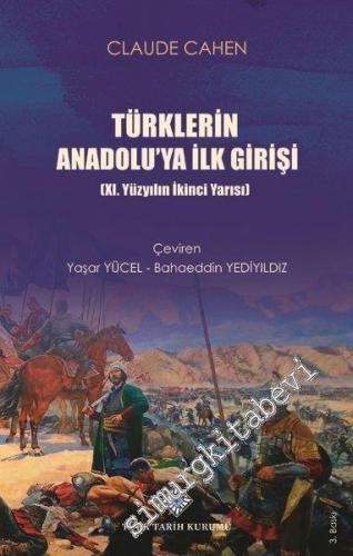 Türklerin Anadoluya İlk Girişi: XI. Yüzyılın İkinci Yarısı