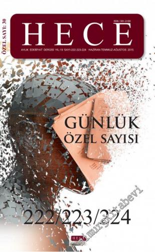 Hece Aylık Edebiyat Dergisi: : Günlük Özel Sayısı - Sayı : 22 / 223 / 