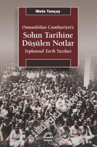 Solun Tarihine Düşülen Notlar Osmanlı'dan Cumhuriyet'e Toplumsal Tarih